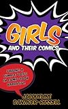 Girls and Their Comics: Finding a Female Voice in Comic Book Narrative by 