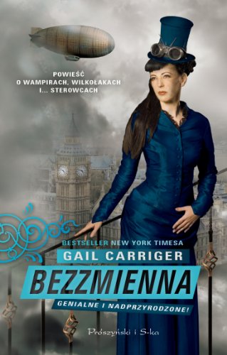 Bezzmienna (Parasol Protectorate, #2)