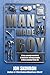 Man Made Boy