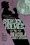 The Further Adventures of Sherlock Holmes: Sherlock Vs. Dracula by Titan Books