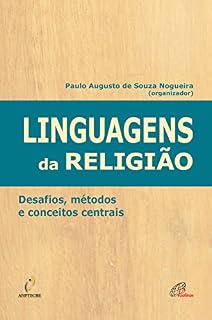Livro Linguagens da religião: Desafios, métodos e conceitos centrais