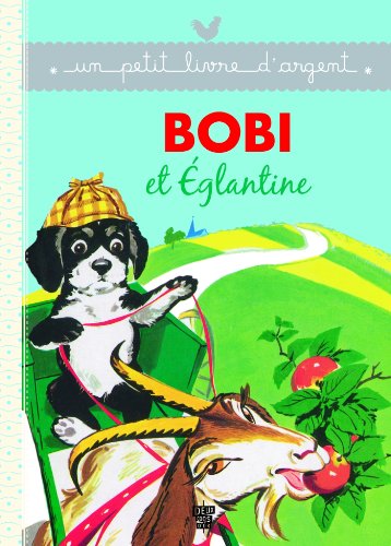 Bobi et Églantine