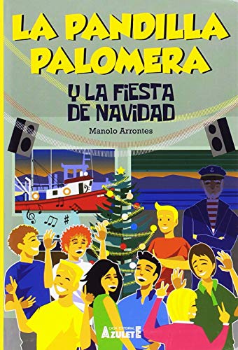 La pandilla Palomera y la fiesta de navidad
