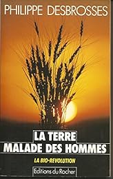 La  terre malade des hommes