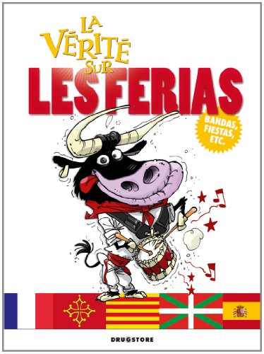 La  vérité sur les ferias