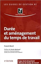 Durée et aménagement du temps de travail