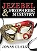 Jezebel and Prophetic Ministry
