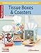 Tissue Boxes & Coasters by