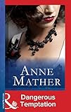 Front cover for the book Dangerous Temptation by Anne Mather
