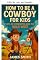 Livro Como ser um cowboy para crianças (Como ser...)