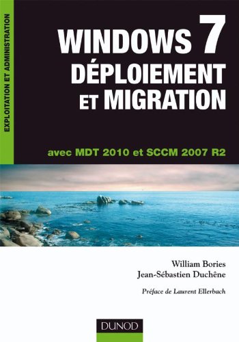 Windows 7 déploiement et migration