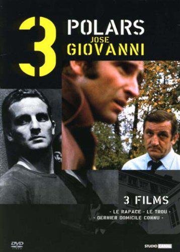 3 Polars De José Giovanni - Coffret - Le Trou + Dernier Domicile Connu + Le Rapace