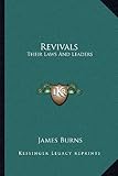 Revivals: Their Laws And Leaders