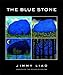 The Blue Stone: A Journey Through Life