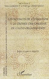 Les  sciences de l'éducation à la croisée des chemins de l'auto-organisation
