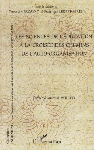 Les  sciences de l'éducation à la croisée des chemins de l'auto-organisation