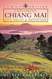 Exploring Chiang Mai: Northern Thailand's Historical and Cultural Center (Odyssey Illustrated Guide) by