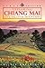 Exploring Chiang Mai: Northern Thailand's Historical and Cultural Center (Odyssey Illustrated Guide) by