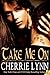 Take Me On (Ross Siblings Book 4)