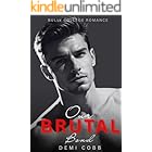 Our Brutal Bond: A College Bully Romance