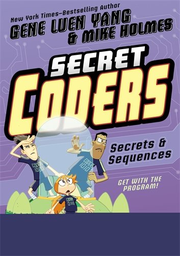 Secret Coders: Secrets and Sequences