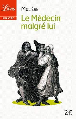 Le  médecin malgré lui