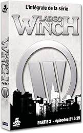 Largo Winch - Partie 2 : Épisodes 21 À 39