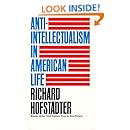 Anti-Intellectualism in American Life