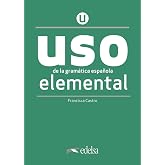 USO de la gram&aacute;tica espa&ntilde;ola elemental. NUEVA EDICI&Oacute;N