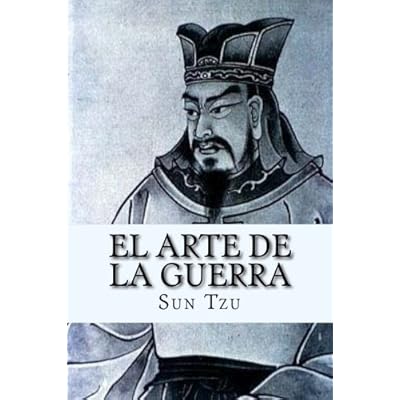 El Arte de la Guerra (Spanish Edition) El Arte de la Guerra (Spanish Edition)