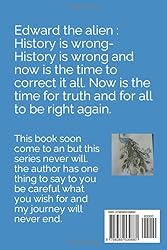 Edward the Alien : History was wrong