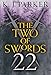 The Two of Swords: Part Twenty-Two