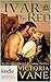 World of de Wolfe Pack: Ivar The Red (Kindle Worlds Novella) (The Wolves of Brittany Book 2)