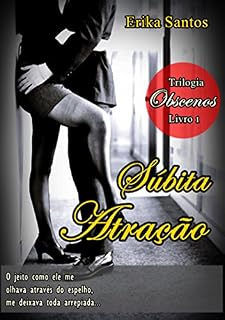 Livro Súbita Atração: Trilogia OBSCENOS