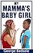 My Mamma's Baby Girl by George Bedsole