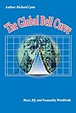 The Global Bell Curve : Race, IQ, and Inequality Worldwide, Lynn, Richard, 1593680287