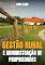 Livro GESTÃO RURAL E ADMINISTRAÇÃO DE PROPRIEDADES