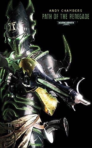 Path of the Renegade (Path of the Dark Eldar Book 1)