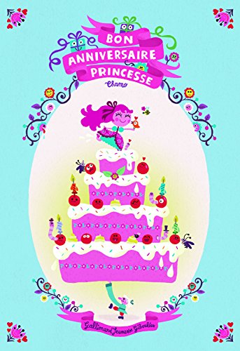 Bon anniversaire princesse