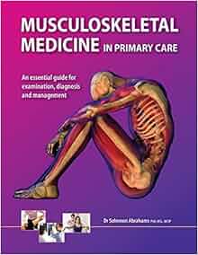 Musculoskeletal Medicine In Primary Care An Essential