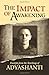 The Impact of Awakening - 3rd Edition: Excerpts from the Teachings of Adyashanti