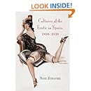 Cultures of the Erotic in Spain, 1898-1939