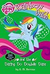 [Rainbow Dash and the Daring Do Double Dare] (By: G M Berrow) [published: January, 2014]