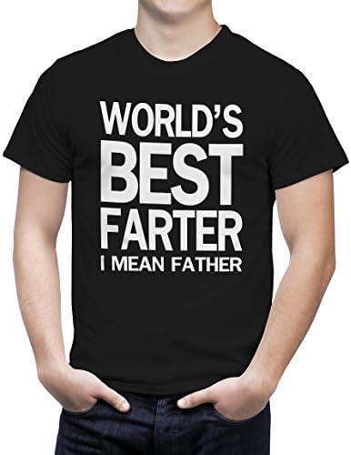 Father Gifts World's Best Farter, I Mean Father Husband Grandpa Dad T Shirt (L, Black)