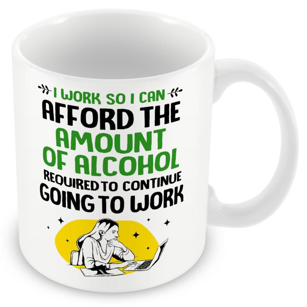 Funny Work Alcohol Quote Mug Gift