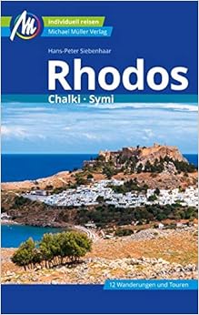 Rhodos Reiseführer Michael Müller Verlag: Chalki - Symi, by Hans-Peter Siebenhaar