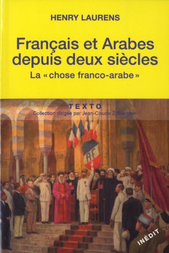 Français et Arabes depuis deux siècles