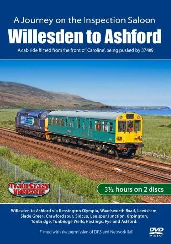 A Journey on the Inspection Saloon - Willesden to Ashford