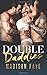 Double Daddies