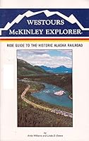 Ride guide to the historic Alaska Railroad 093930130X Book Cover